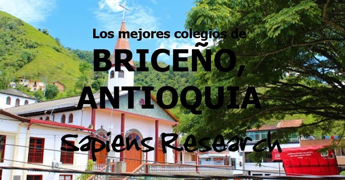 Los mejores colegios de Briceño, Antioquia