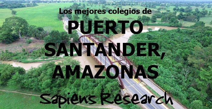 Los mejores colegios de Puerto Santander, Amazonas