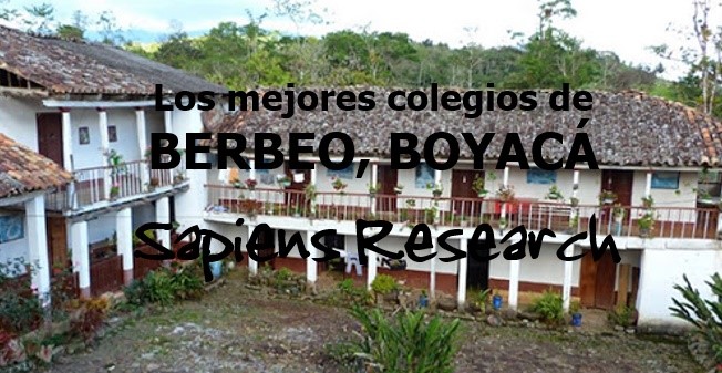Los mejores colegios de Berbeo, Boyacá