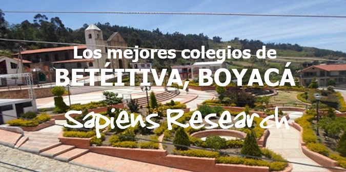 Los mejores colegios de Betéitiva, Boyacá