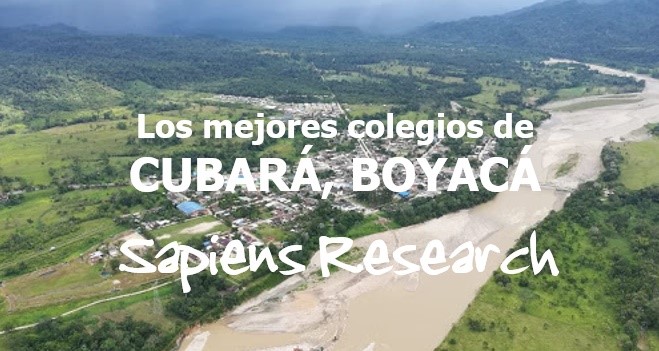 Los mejores colegios de Cubará, Boyacá