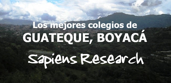 Los mejores colegios de Guateque, Boyacá