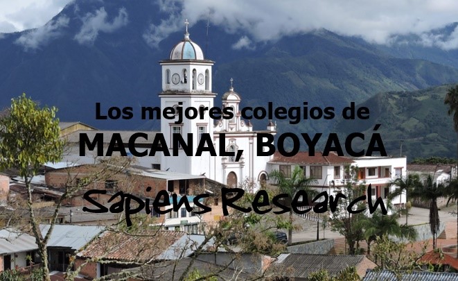 Los mejores colegios de Macanal, Boyacá