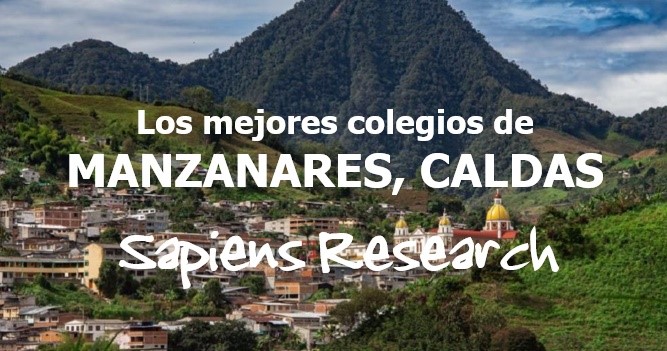 Los mejores colegios de Manzanares, Caldas