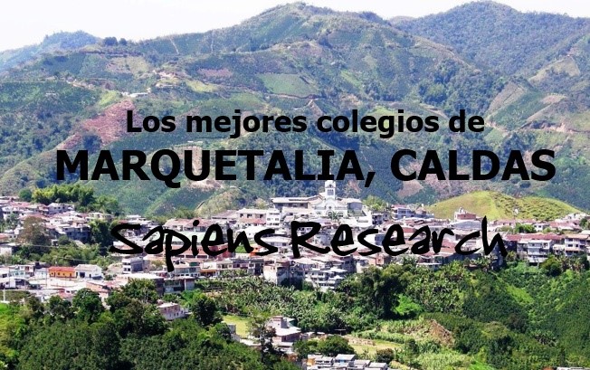 Los mejores colegios de Marquetalia, Caldas