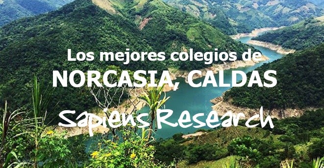 Los mejores colegios de Norcasia, Caldas
