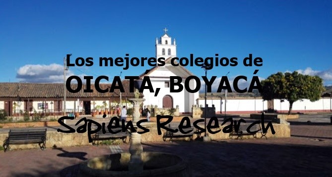 Los mejores colegios de Oicatá, Boyacá