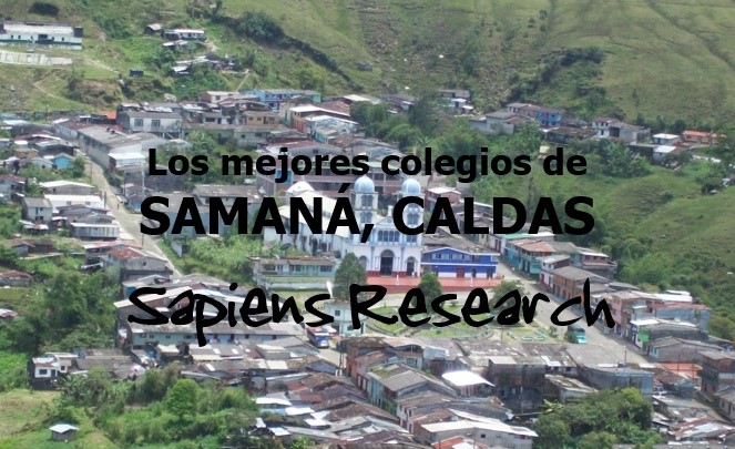 Los mejores colegios de Samaná, Caldas