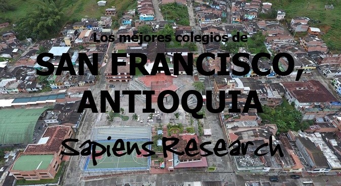 Los mejores colegios de San Francisco, Antioquia