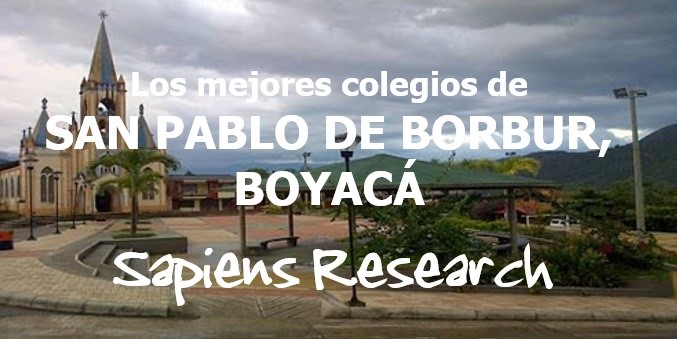 Los mejores colegios de San Pablo de Borbur, Boyacá