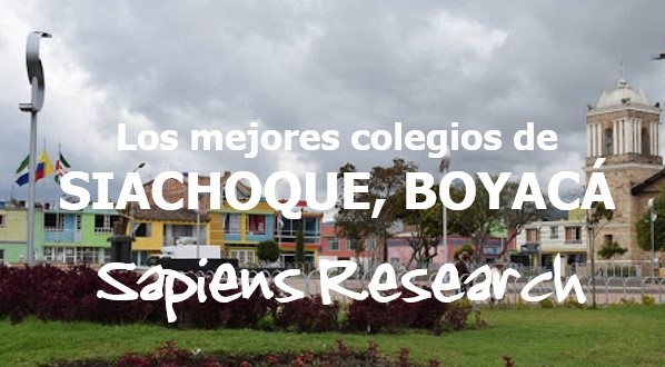 Los mejores colegios de Siachoque, Boyacá