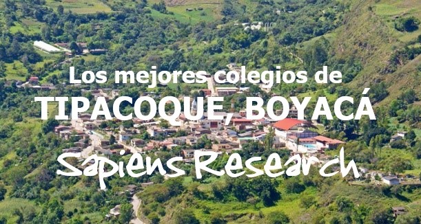 Los mejores colegios de Tipacoque, Boyacá