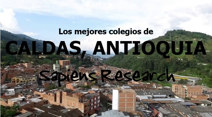 Los mejores colegios de Caldas, Antioquia