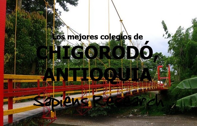 Los mejores colegios de Chigorodó, Antioquia