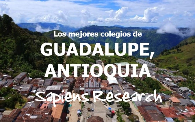 Los mejores colegios de Guadalupe, Antioquia