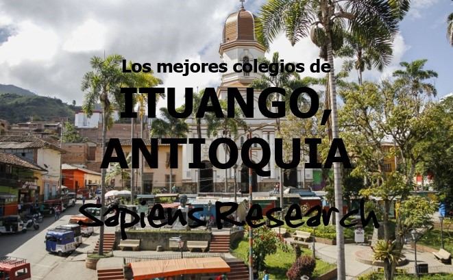 Los mejores colegios de Ituango, Antioquia