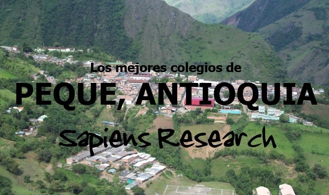 Los mejores colegios de Peque, Antioquia