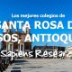Los mejores colegios de Santa Rosa de Osos, Antioquia