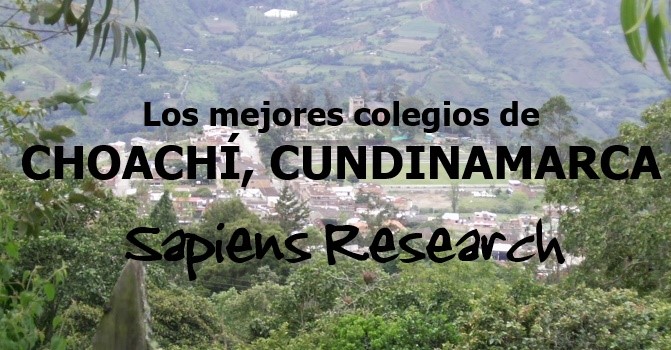 Los mejores colegios de Choachí, Cundinamarca