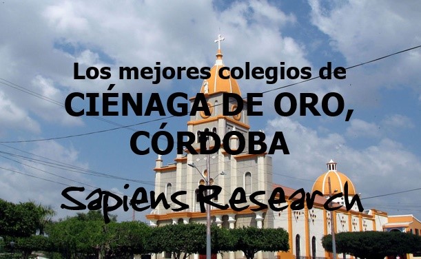 Los mejores colegios de Ciénaga de Oro, Córdoba