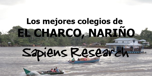 Los mejores colegios de El Charco, Nariño