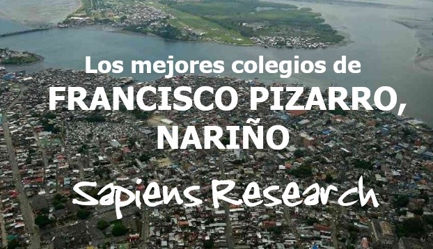 Los mejores colegios de Francisco Pizarro, Nariño