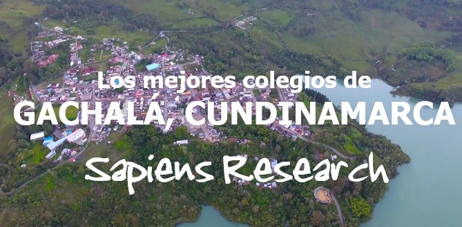 Los mejores colegios de Gachalá, Cundinamarca