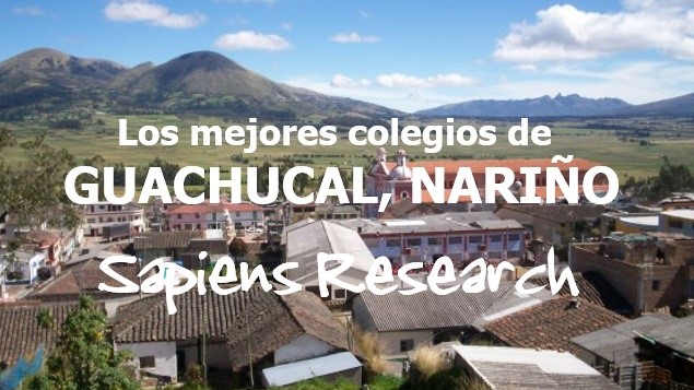Los mejores colegios de Guachucal, Nariño