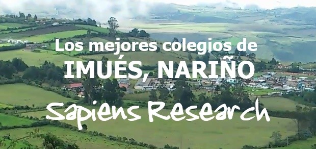 Los mejores colegios de Imués, Nariño