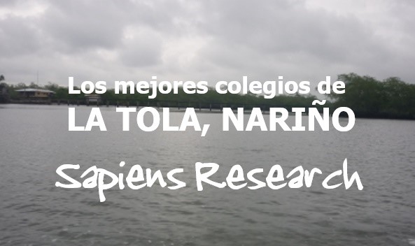 Los mejores colegios de La Tola, Nariño
