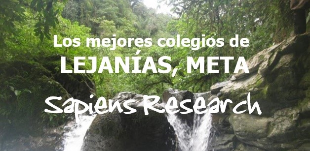Los mejores colegios de Lejanías, Meta