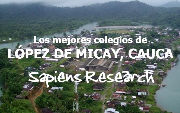 Los mejores colegios de López de Micay, Cauca