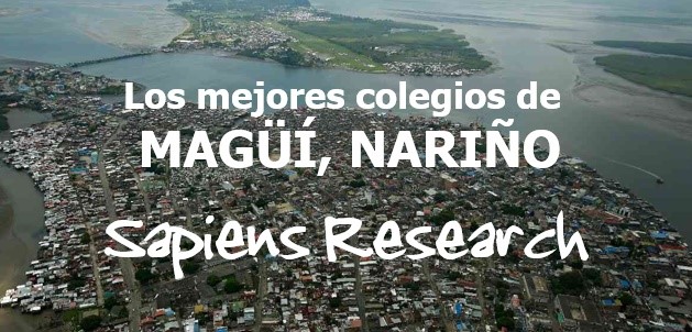 Los mejores colegios de Magüí, Nariño