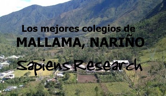 Los mejores colegios de Mallama, Nariño