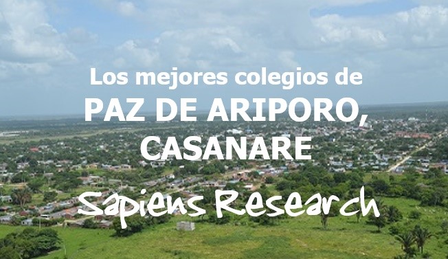 Los mejores colegios de Paz de Ariporo, Casanare
