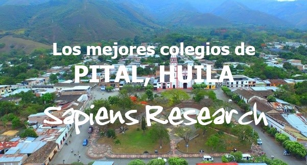 Los mejores colegios de Pital, Huila