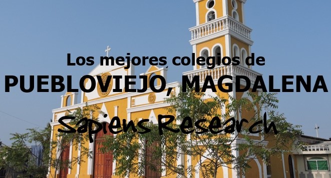 Los mejores colegios de Puebloviejo, Magdalena