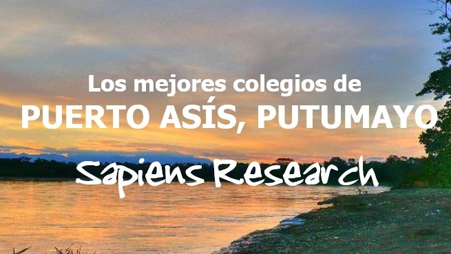 Los mejores colegios de Puerto Asís, Putumayo