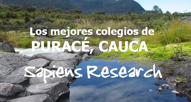 Los mejores colegios de Puracé, Cauca