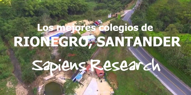 Los mejores colegios de Rionegro, Santander