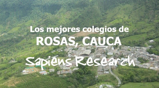 Los mejores colegios de Rosas, Cauca