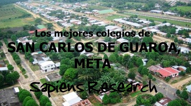 Los mejores colegios de San Carlos de Guaroa, Meta