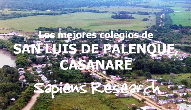 Los mejores colegios de San Luis de Palenque, Casanare