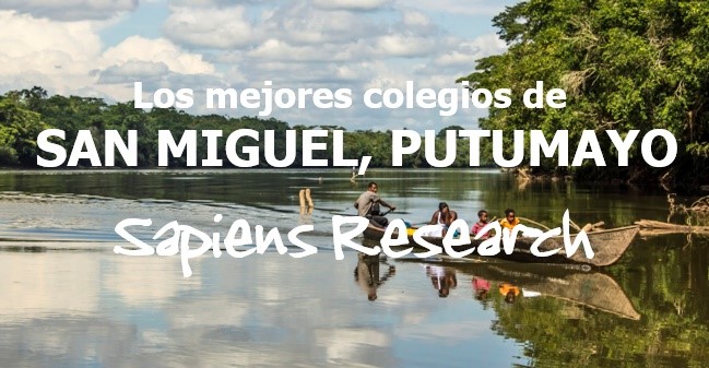 Los mejores colegios de San Miguel, Putumayo