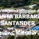 Los mejores colegios de Santa Bárbara, Santander