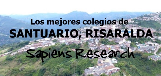 Los mejores colegios de Santuario, Risaralda