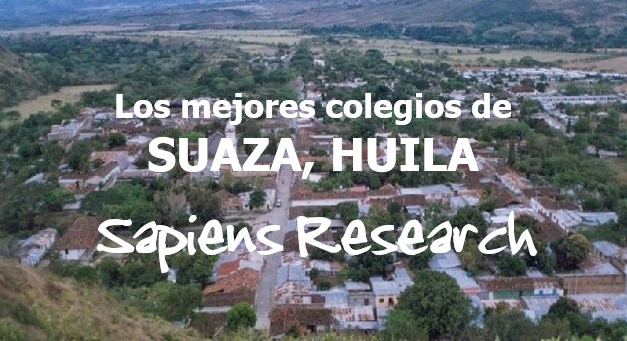 Los mejores colegios de Suaza, Huila