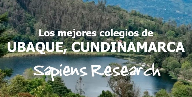 Los mejores colegios de Ubaque, Cundinamarca
