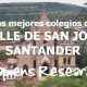 Los mejores colegios de Valle de San José, Santander