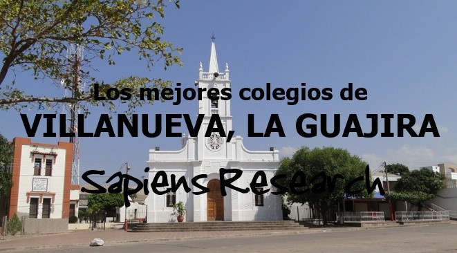 Los mejores colegios de Villanueva, La Guajira